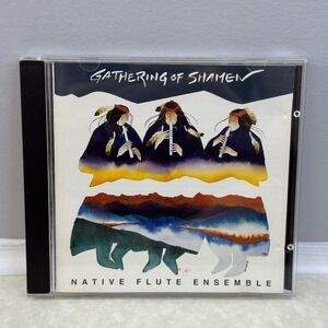 Gathering of Shamen Native Flute Ensemble (CD 1993 Talking Taco Records)